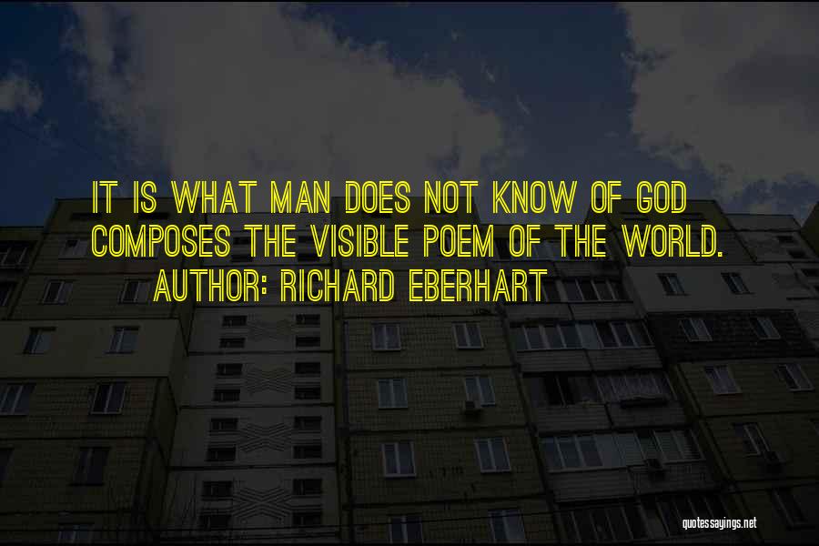 Richard Eberhart Quotes 1386214