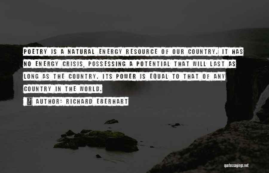 Richard Eberhart Quotes 1976309