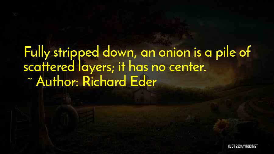 Richard Eder Quotes 1713554