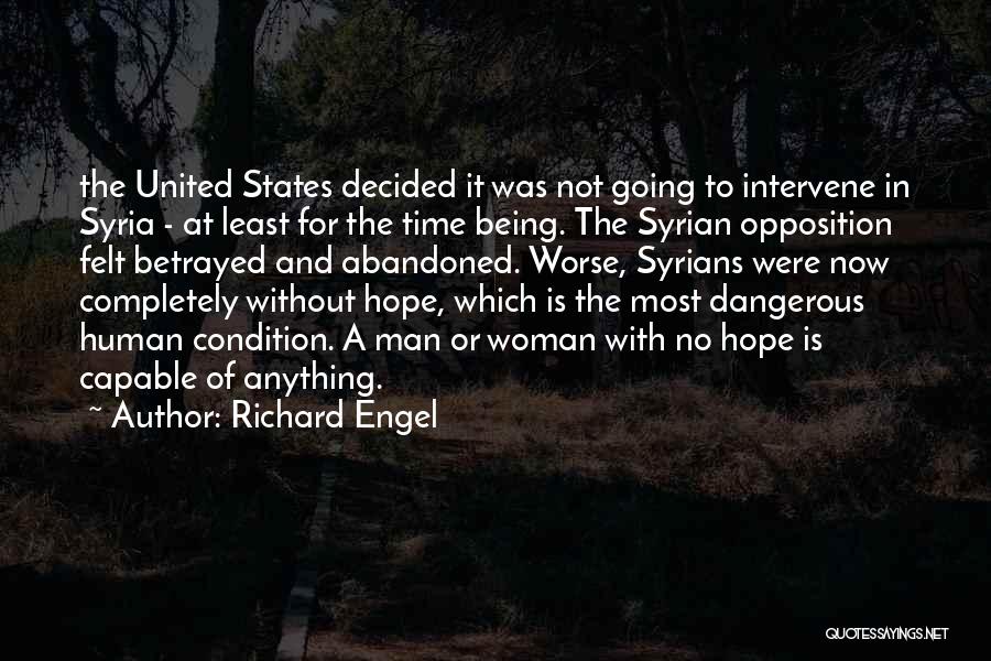 Richard Engel Quotes 1372683