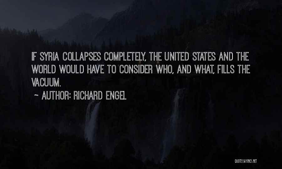 Richard Engel Quotes 1933033