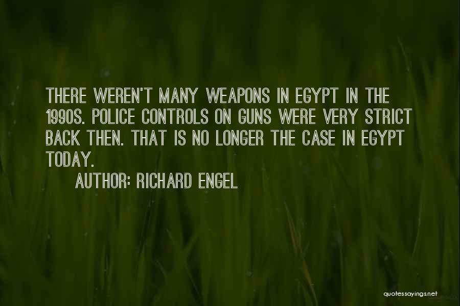 Richard Engel Quotes 2044157