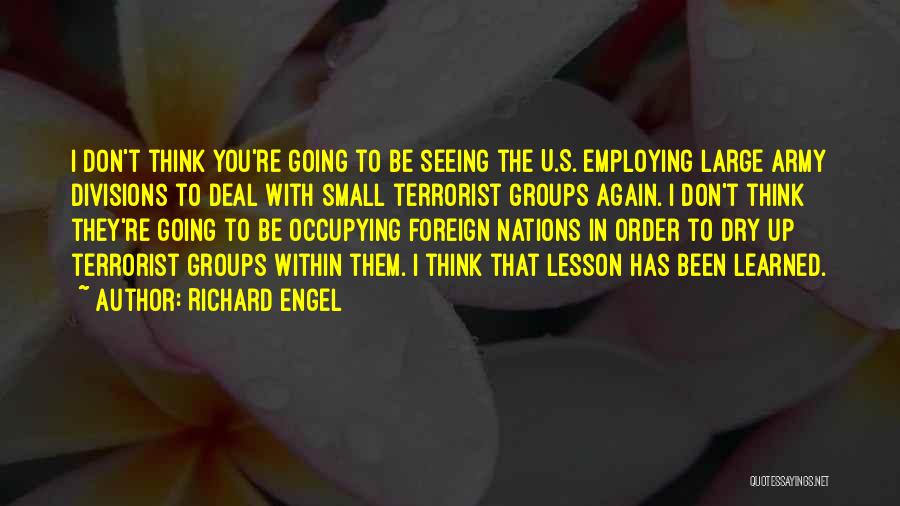 Richard Engel Quotes 2055332