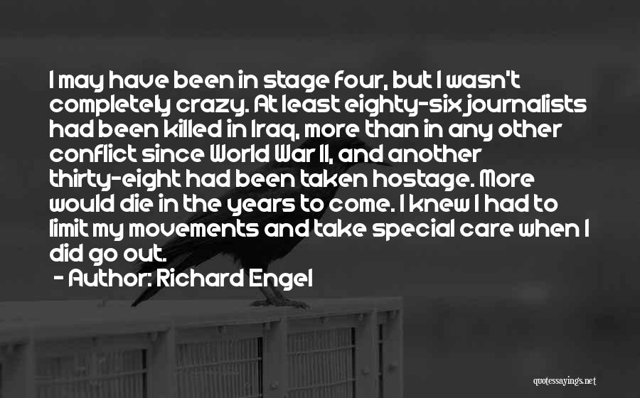 Richard Engel Quotes 265081