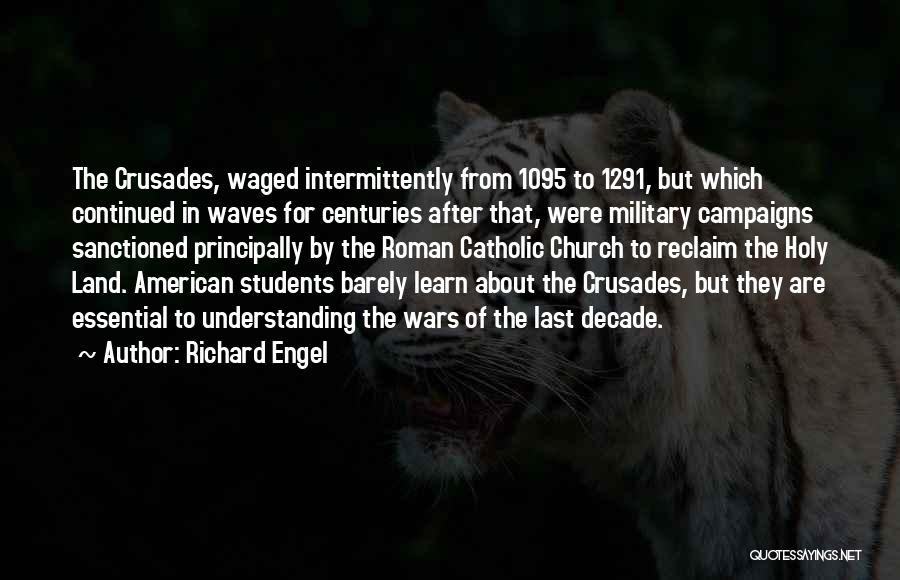 Richard Engel Quotes 913499