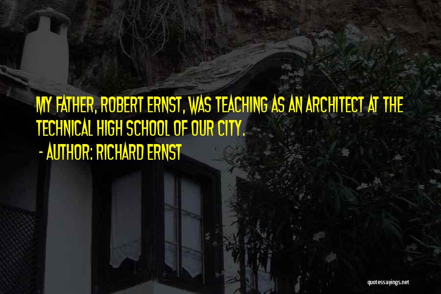 Richard Ernst Quotes 1512056