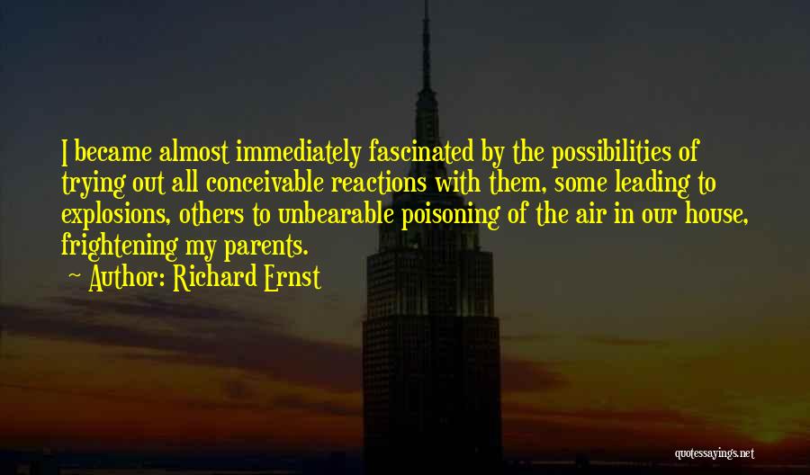 Richard Ernst Quotes 556754