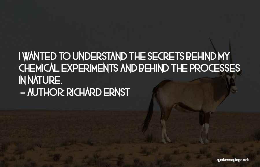 Richard Ernst Quotes 677305