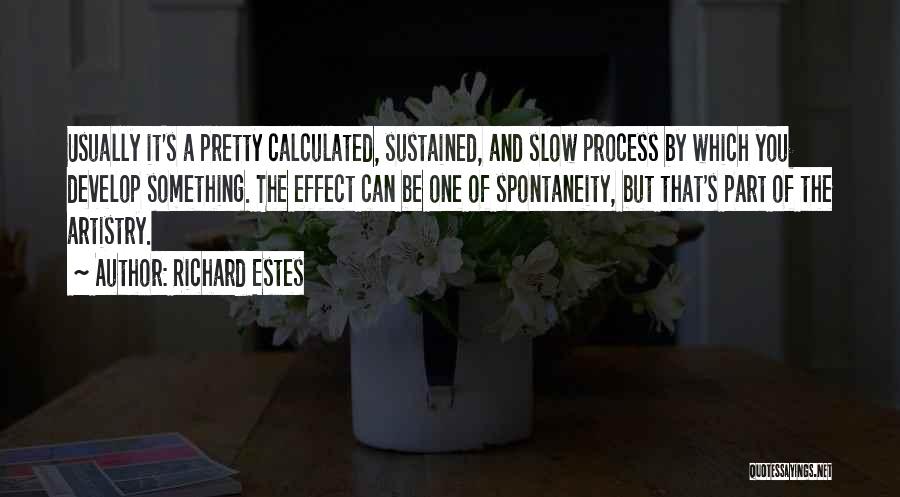 Richard Estes Quotes 1599041