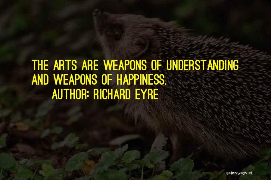 Richard Eyre Quotes 2010818