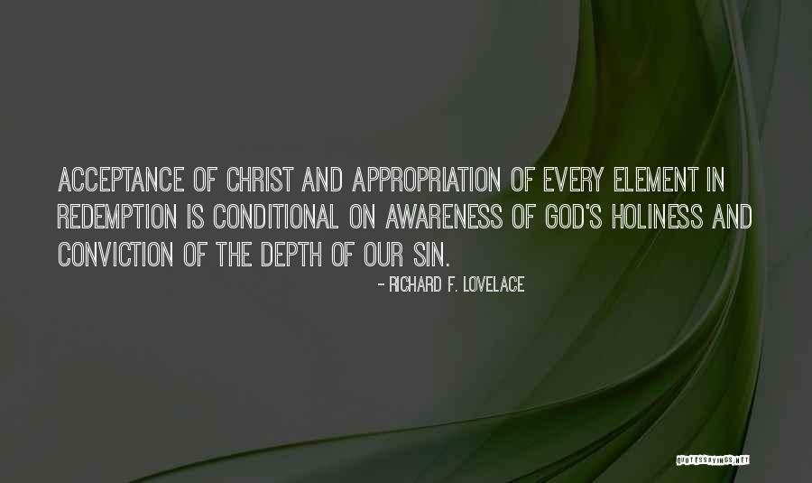 Richard F. Lovelace Quotes 1972312