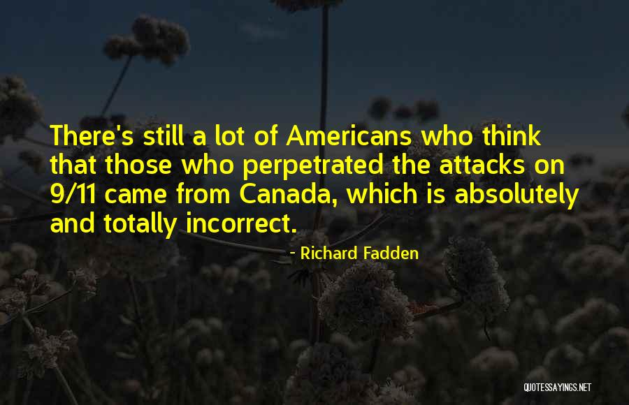 Richard Fadden Quotes 835363