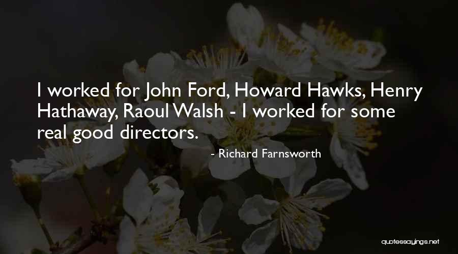 Richard Farnsworth Quotes 1817460