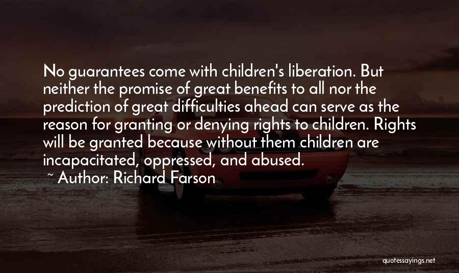 Richard Farson Quotes 1377179