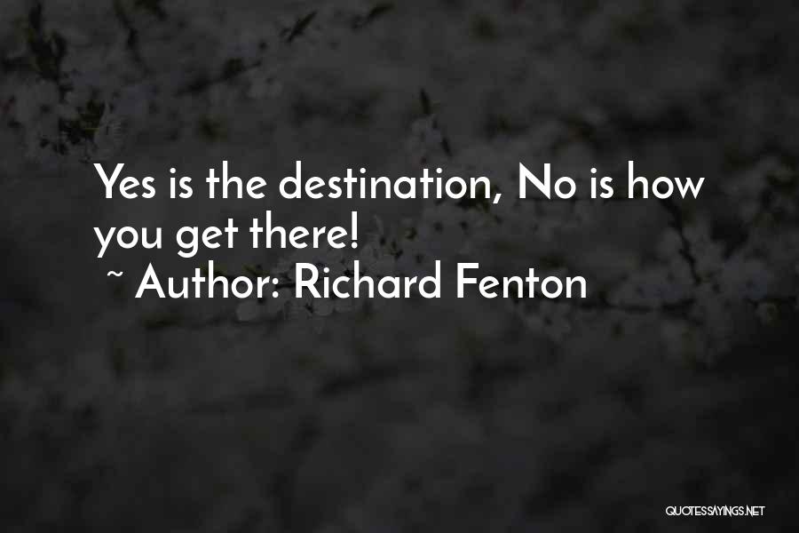 Richard Fenton Quotes 418402
