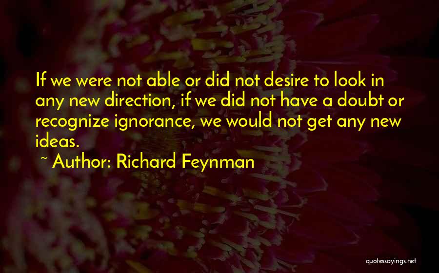 Richard Feynman Quotes 107509