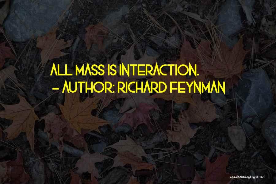 Richard Feynman Quotes 1567223