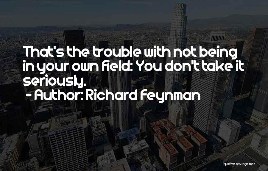 Richard Feynman Quotes 259124