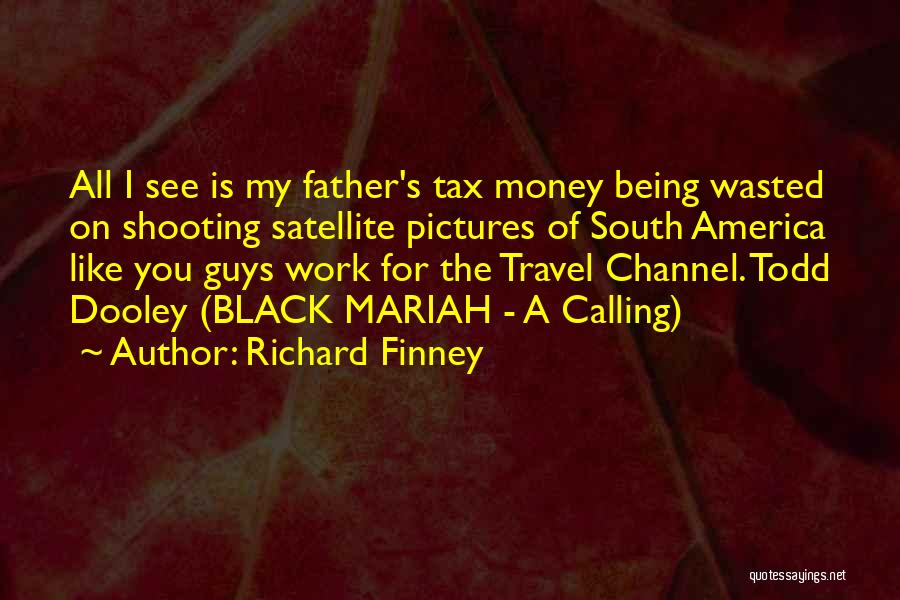 Richard Finney Quotes 800686