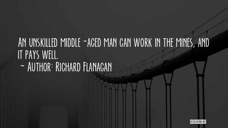 Richard Flanagan Quotes 1306056