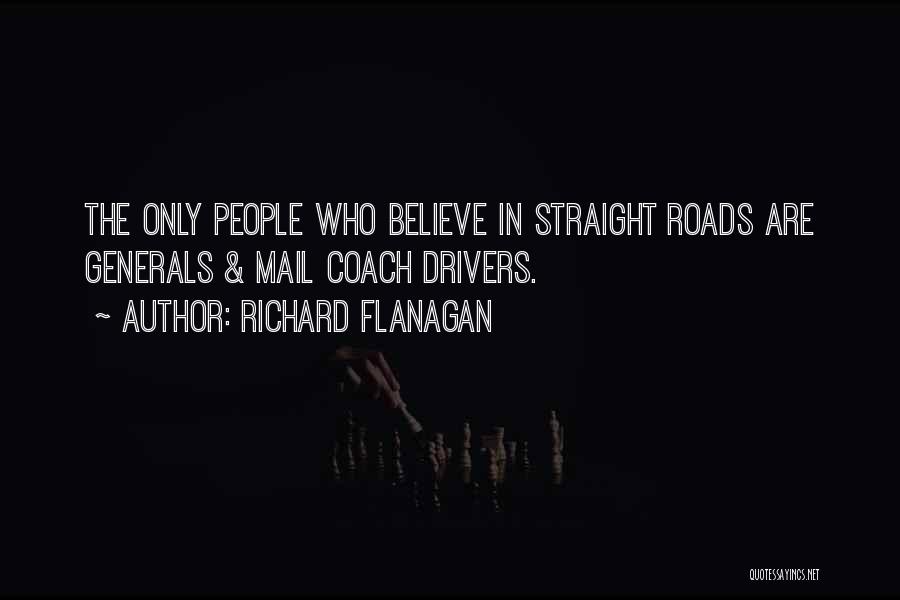 Richard Flanagan Quotes 1424164