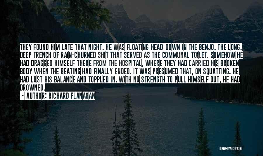 Richard Flanagan Quotes 1542918