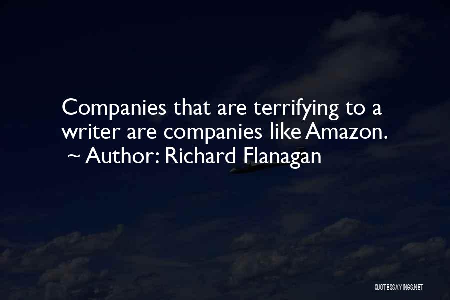 Richard Flanagan Quotes 1572896