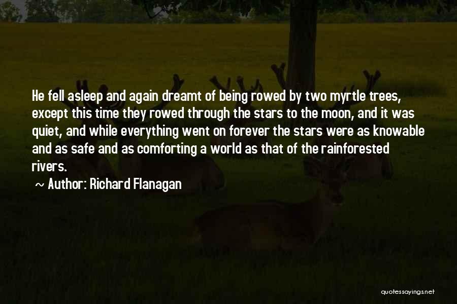 Richard Flanagan Quotes 1707306