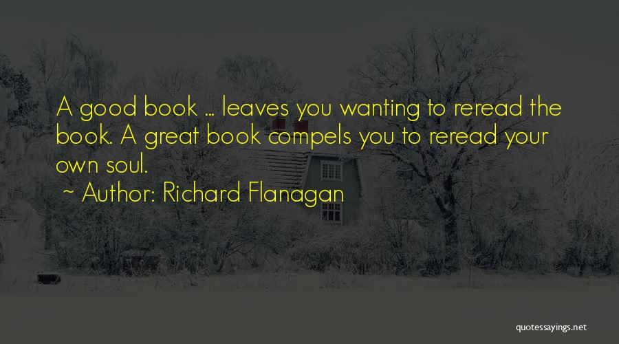 Richard Flanagan Quotes 1747061