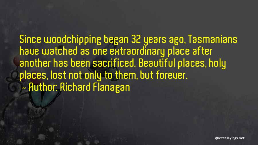 Richard Flanagan Quotes 1901759