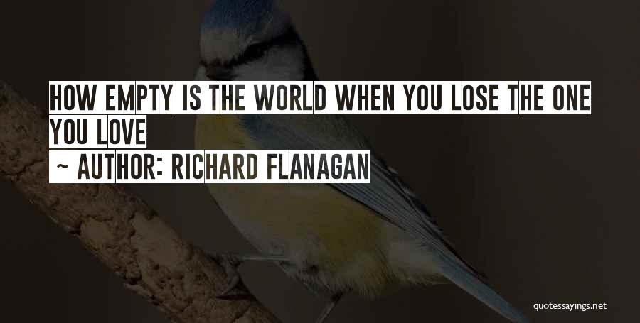 Richard Flanagan Quotes 2009966