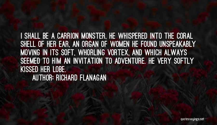 Richard Flanagan Quotes 325748