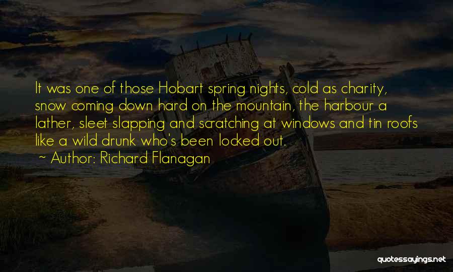 Richard Flanagan Quotes 807875