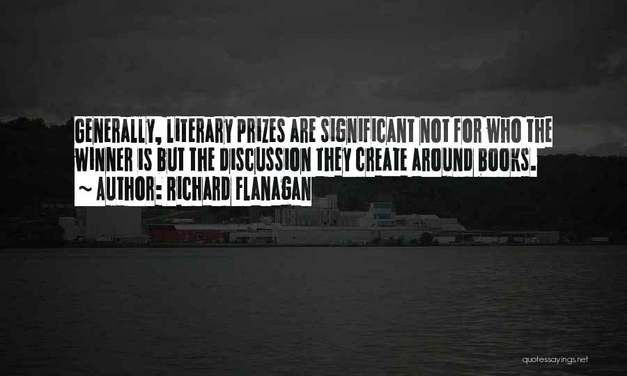 Richard Flanagan Quotes 984126