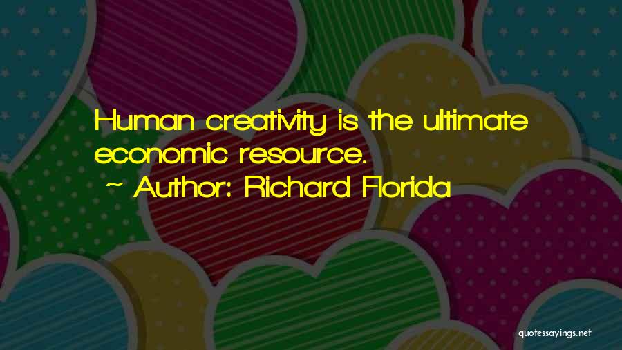 Richard Florida Quotes 493369