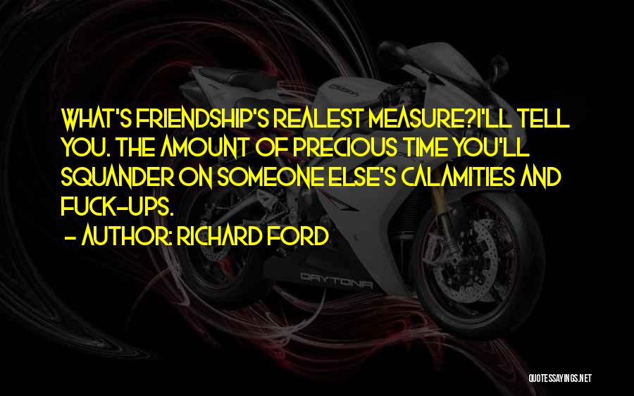 Richard Ford Quotes 1320258