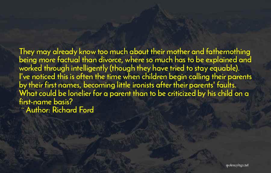 Richard Ford Quotes 1526220