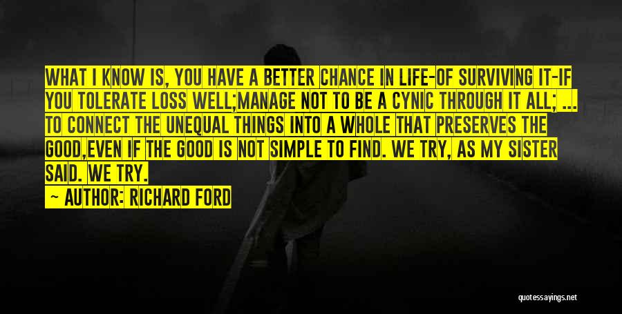 Richard Ford Quotes 1630948