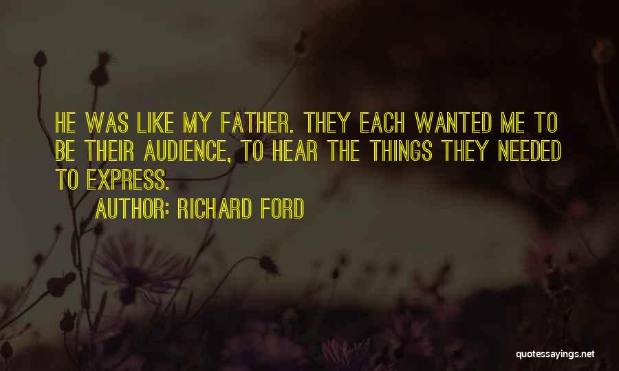 Richard Ford Quotes 1898042