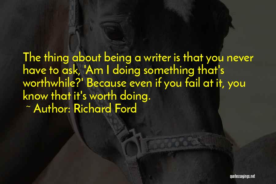 Richard Ford Quotes 2213820