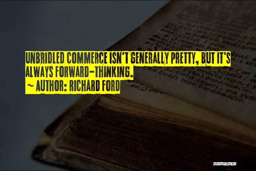 Richard Ford Quotes 2228522