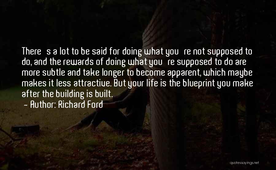 Richard Ford Quotes 289897