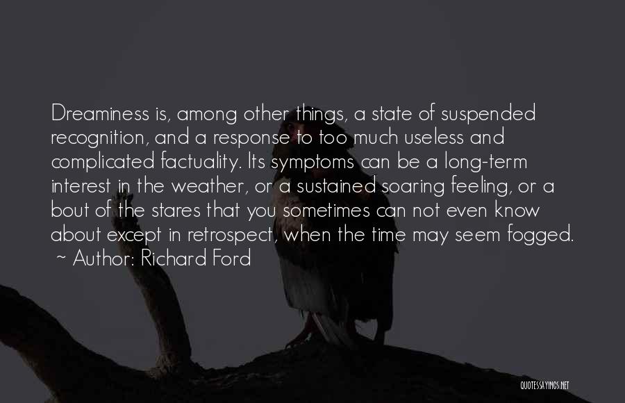 Richard Ford Quotes 752525