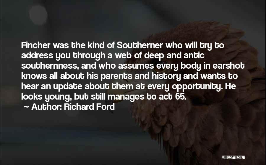 Richard Ford Quotes 765107