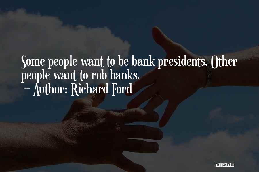 Richard Ford Quotes 833133