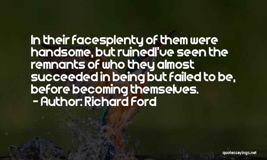 Richard Ford Quotes 966851