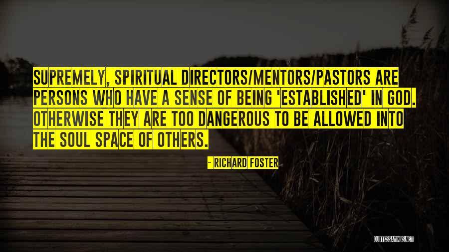 Richard Foster Quotes 110973