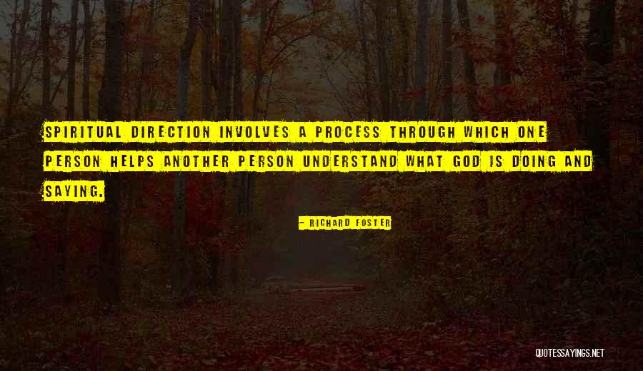 Richard Foster Quotes 1619327 Richard Foster Quotes 1619327