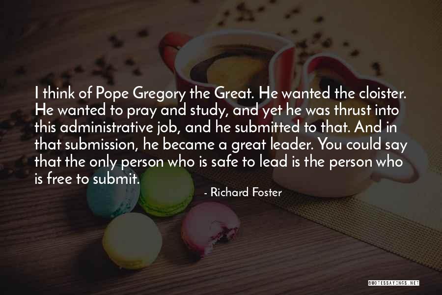 Richard Foster Quotes 1715636