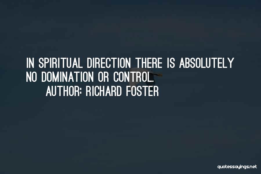 Richard Foster Quotes 2033366